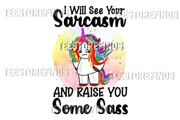 Download I Will See Your Sarcasm, Funny Unicorn - Unicorn Collection